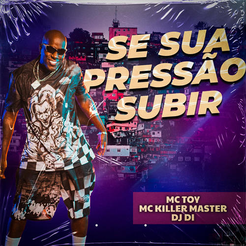 Se Sua Pressão Subir (Explicit)