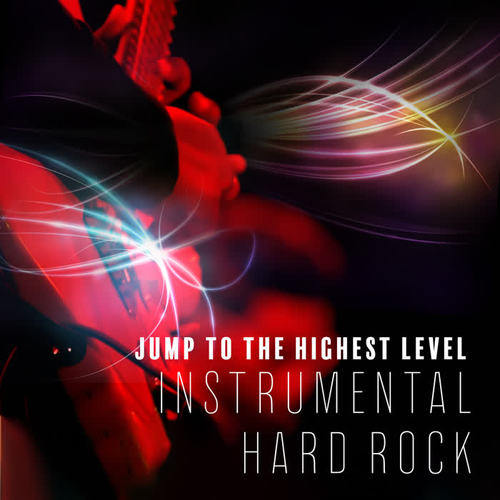 Jump to the Highest Level – Instrumental Hard Rock