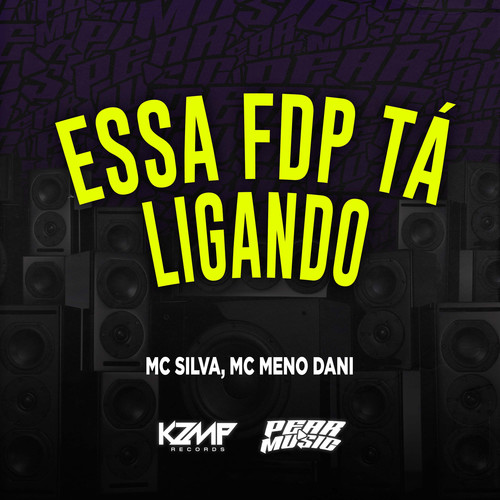 Essa Fdp Ta Ligando (Explicit)