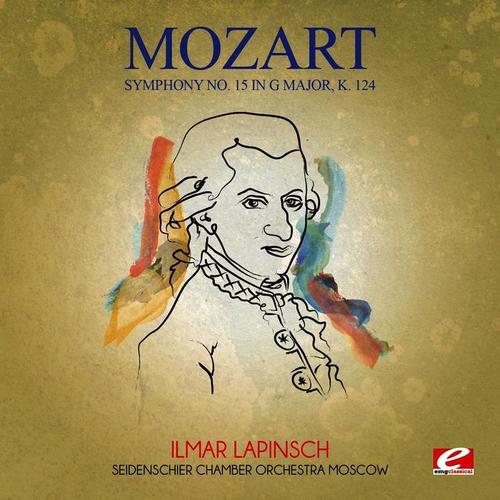 Mozart: Symphony No. 15 in G Major, K. 124 (Digitally Remastered)