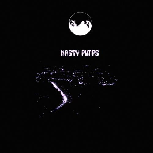 NASTY PIMPS (Explicit)