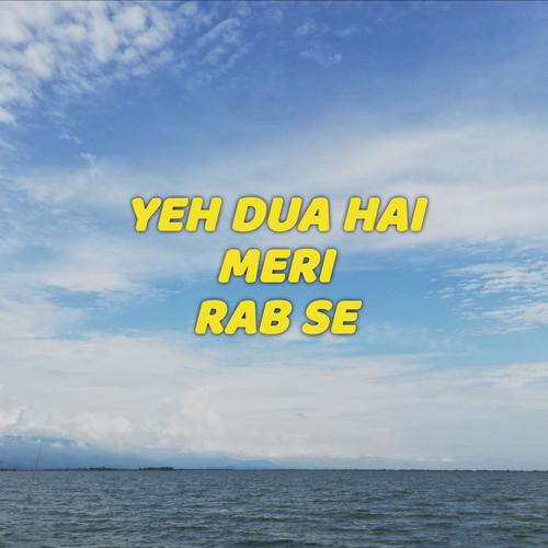 Yeh Dua hai meri Rab Se-Old is Gold