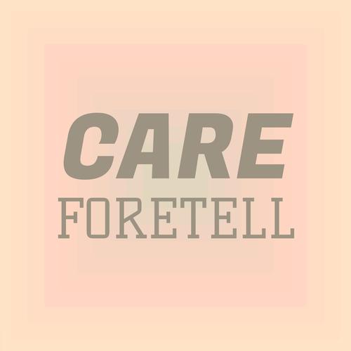 Care Foretell