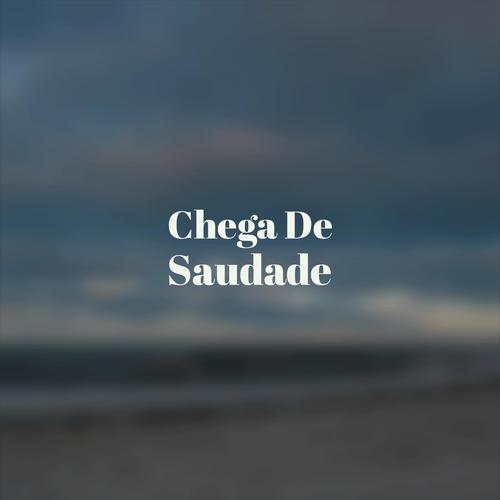 Chega De Saudade