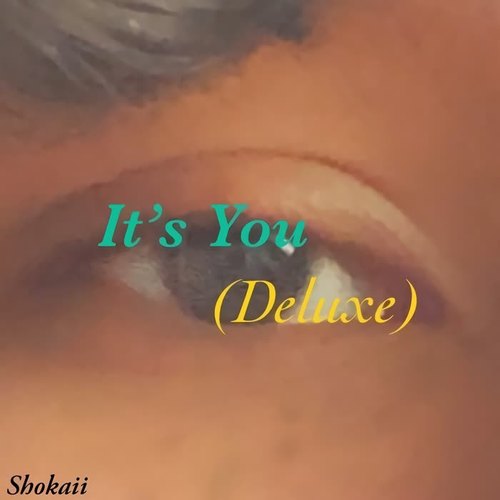 It's You (Deluxe)