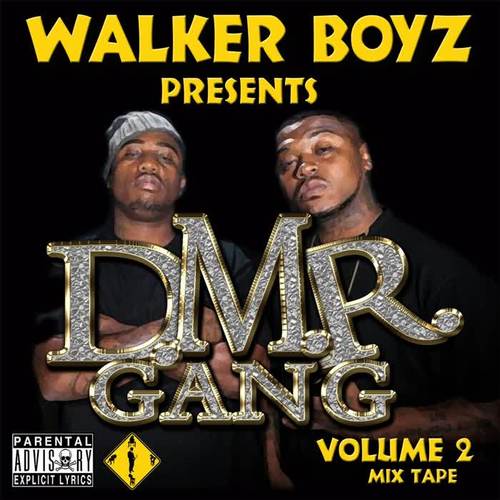 Dmr Gang Mixtape, Vol. 2 (Explicit)