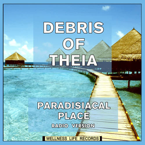 Paradisiacal Place (Radio Versions)