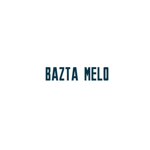 BAZTA MELO