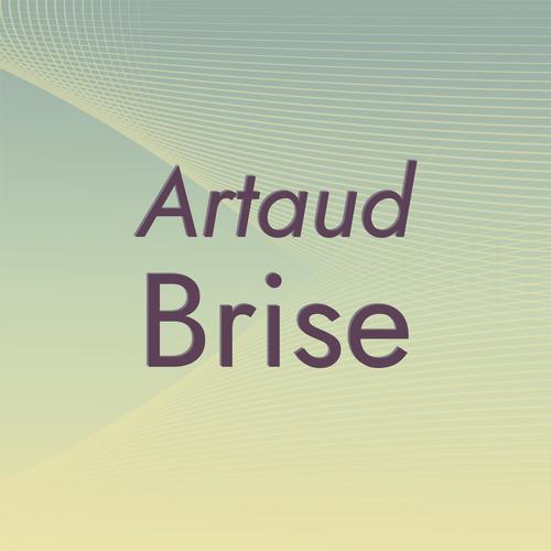 Artaud Brise