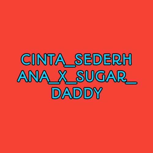 Cinta_sederhana_x_sugar_daddy