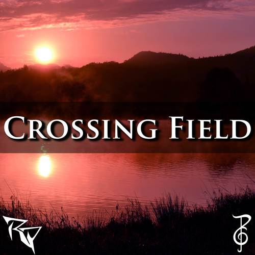 Crossing Field (From 