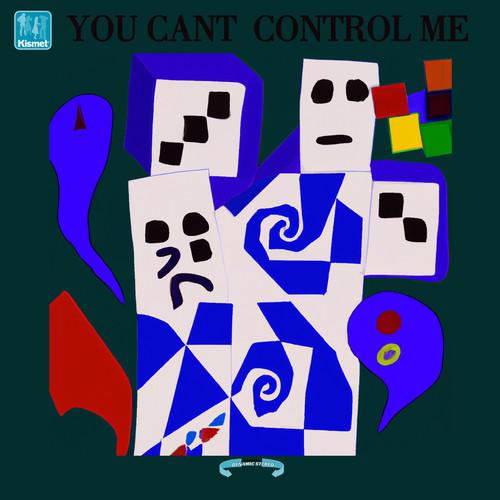 You Can't Control Me (Radio Edit) [Explicit]