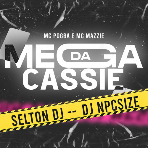 MEGA DA CASSIE (Explicit)