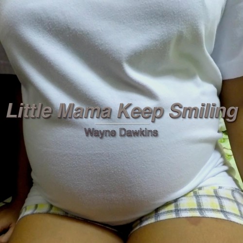 Little Mama Keep Smiling