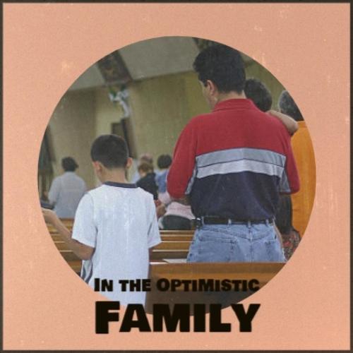 In the Optimistic Family