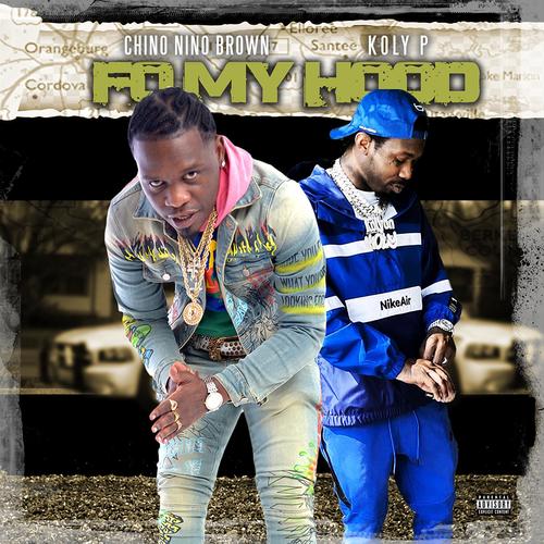 Fo my hood (feat. Koly P) [Explicit]