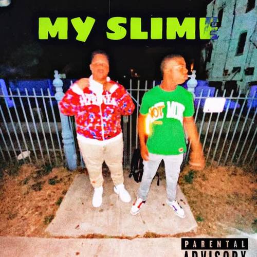 My Slime (Explicit)