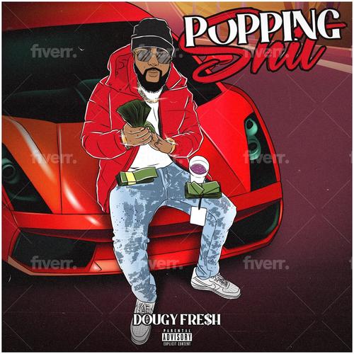 Popping Shit (Explicit)