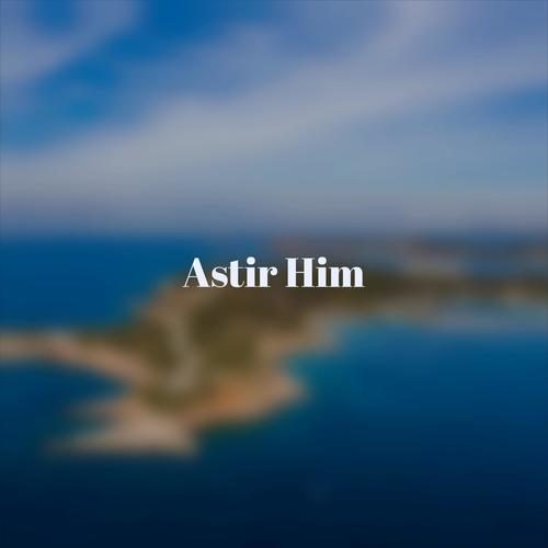 Astir Him