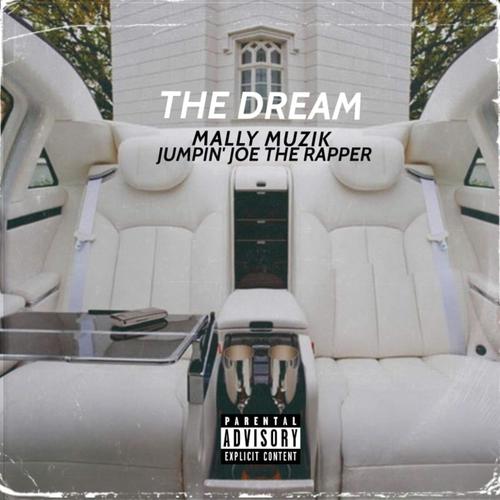 The Dream (Explicit)