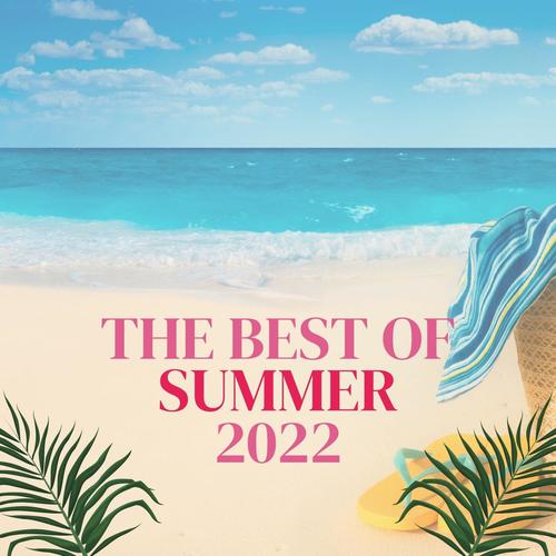 The Best of Summer 2022