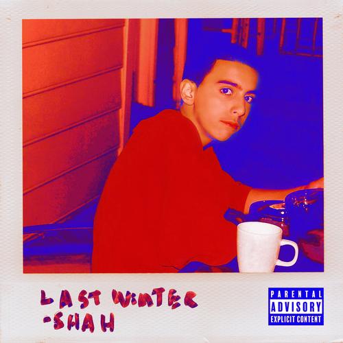 Last Winter (feat. Balakay Beats) [Explicit]