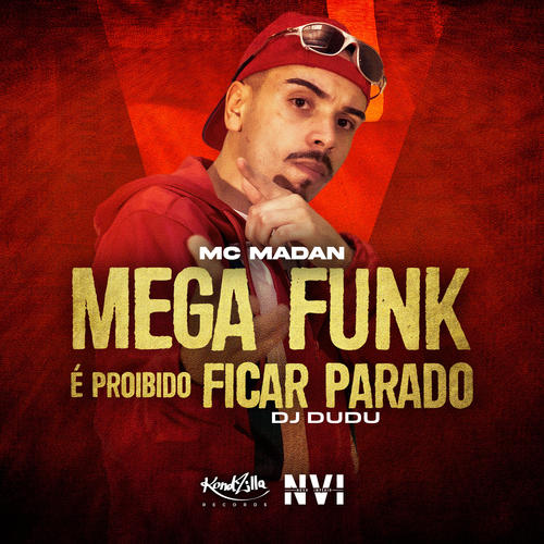 Mega Funk É Proibido Ficar Parado (Explicit)