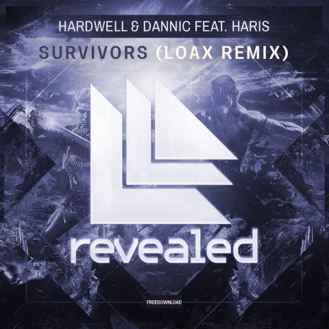 Survivors (LoaX Remix)