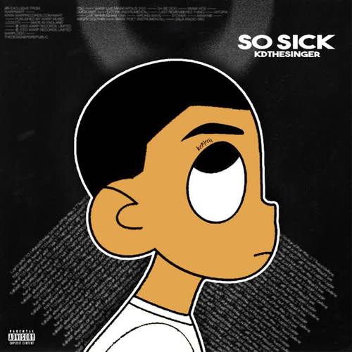 So Sick (Freestyle) [Explicit]