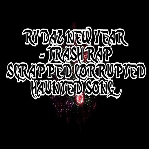 RYDAZ NEW YEAR (feat. GDOGG) [Explicit]