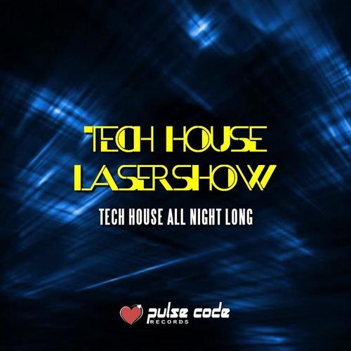 Tech House Lasershow (Tech House All Night Long)