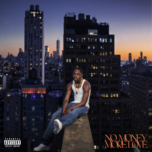 NO MONEY MORE LOVE (Explicit)