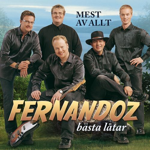 Mest Av Allt - Fernandoz Bästa Låtar (Digital)
