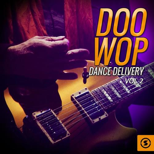 Doo Wop Dance Delivery, Vol. 2