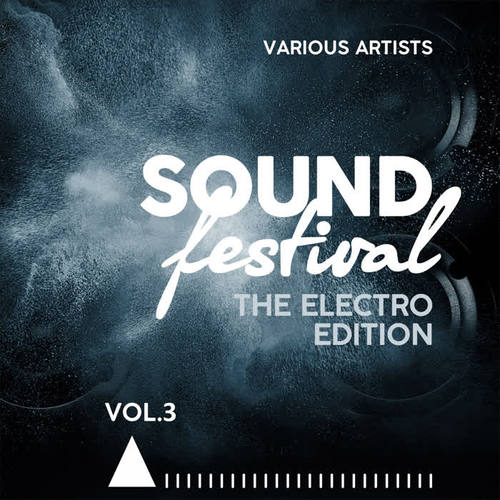 Sound Festival (The Electro Edition) , Vol. 3