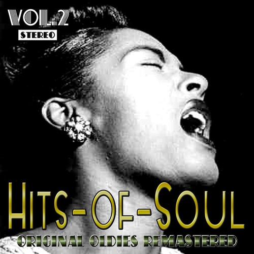 Hits of Soul, Vol. 2 (Original Oldies Remastered)