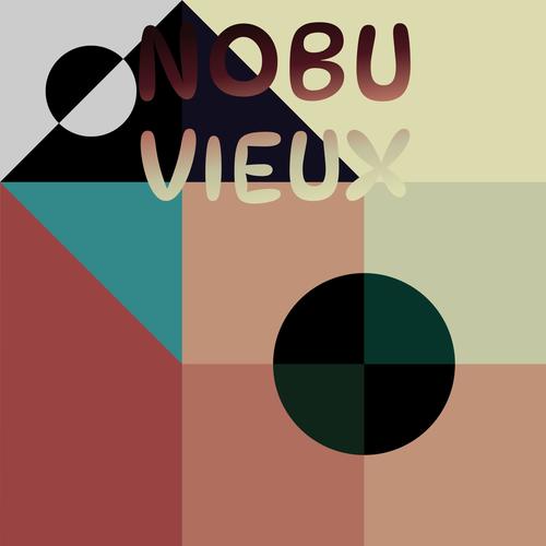 Nobu Vieux