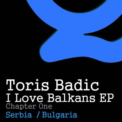 I Love Balkans Ep (Chapter One)