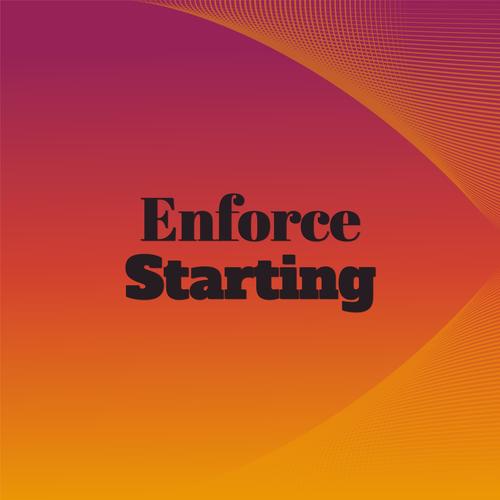 Enforce Starting