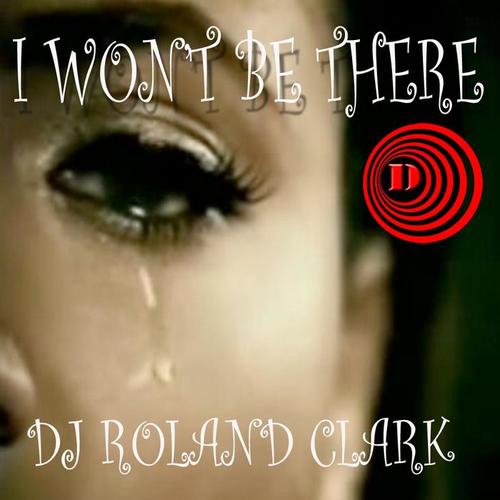 I Won't Be There