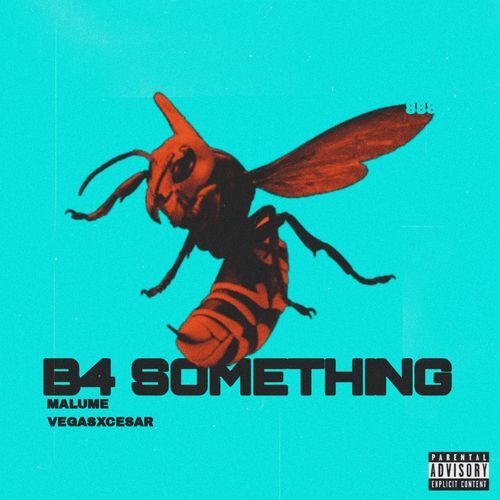 B4 SOMETHING (Explicit)