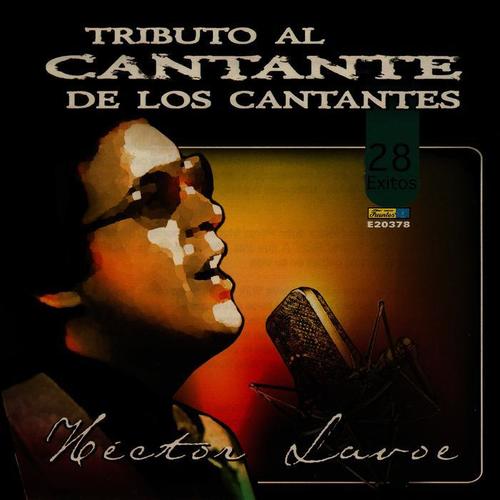 Tributo al Cantante de los Cantantes: Hector Lavoe