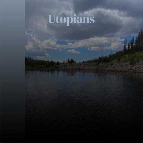 Utopians