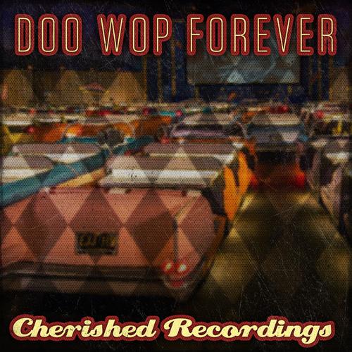 Doo Wop Forever