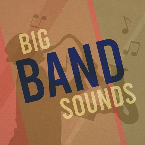 Big Band Sounds