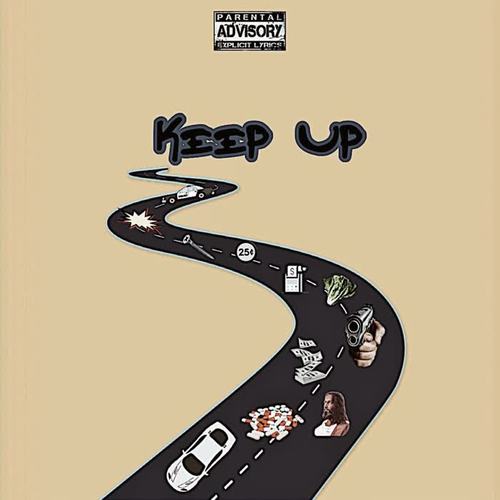 Keep Up (Explicit)