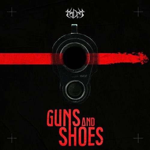 Guns and Shoes (Explicit)