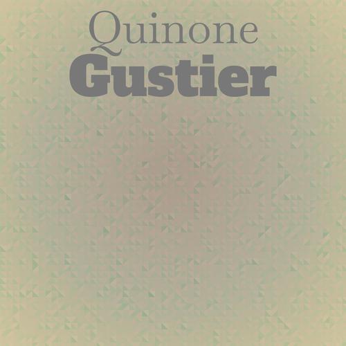 Quinone Gustier