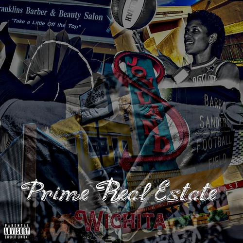 Prime Real Estate... Wichita (Explicit)