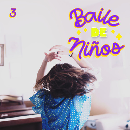 Baile De Niños Vol. 3